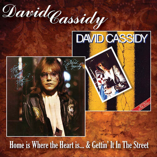 Cassidy, David: Home Is Where The Heart Is / Getting It In Street