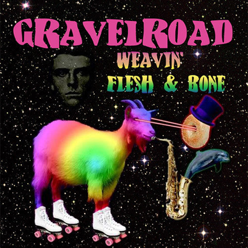 GravelRoad: Flesh & Bone
