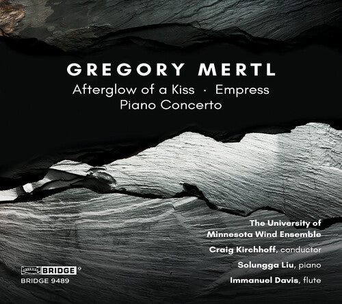 Mertl / Kirchhoff: Music of Gregory Mertl