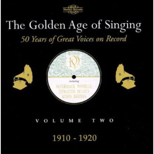 Golden Age of Singing 2: 1910-1920 / Various: Golden Age of Singing 2: 1910-1920 / Various