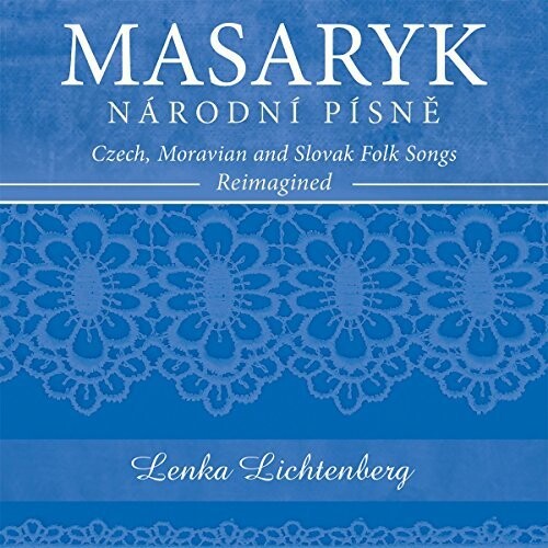 Lichtenberg / Lichtenberg: Narodni Pisne / Moravian & Slovak