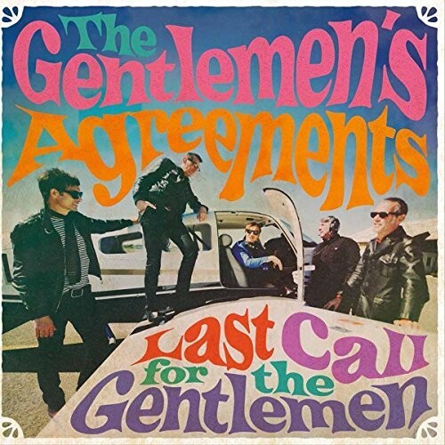 Gentlemen's Agreements: Last Call For The Gentlemen