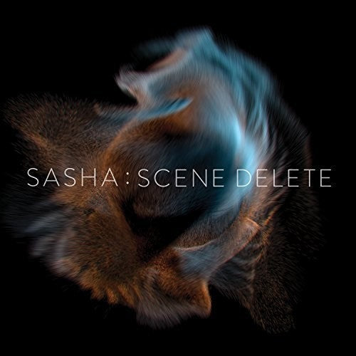 Sasha: Late Night Tales Presents Sasha : Scene Delete