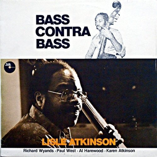 Atkinson, Lyle: Bass Contra Bass