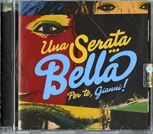Una Serata Bella Per Te Gianni / Various: Una Serata Bella Per Te Gianni / Various