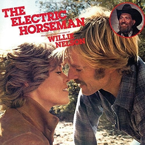 Willie Nelson: The Electric Horseman (Original Soundtrack)