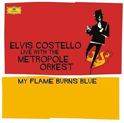 Costello, Elvis: My Flame Burns Blue