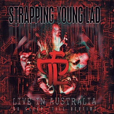 Strapping Young Lad: No Sleep Til Bedtime: Live In Australia