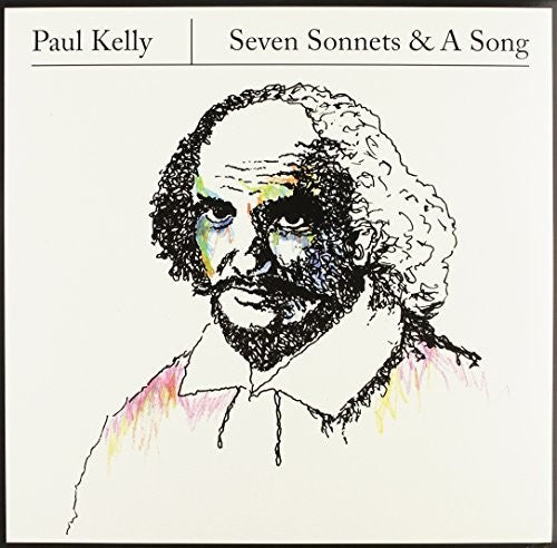 Kelly, Paul: Seven Sonnets & A Song