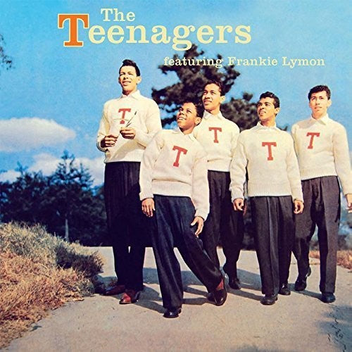Teenagers: Teenagers Featuring Frankie Lymon