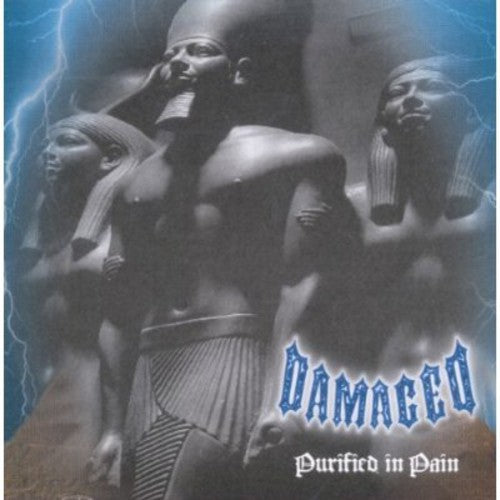 Damaged: Purified in Pain