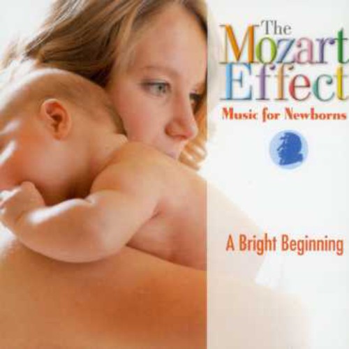 Campbell, Don / Mozart: Music for Newborns a Bright Beginning