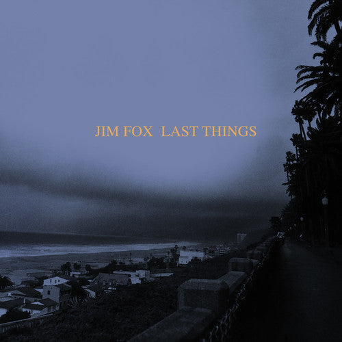 Fox / Walker / Collins / Smith: Last Things