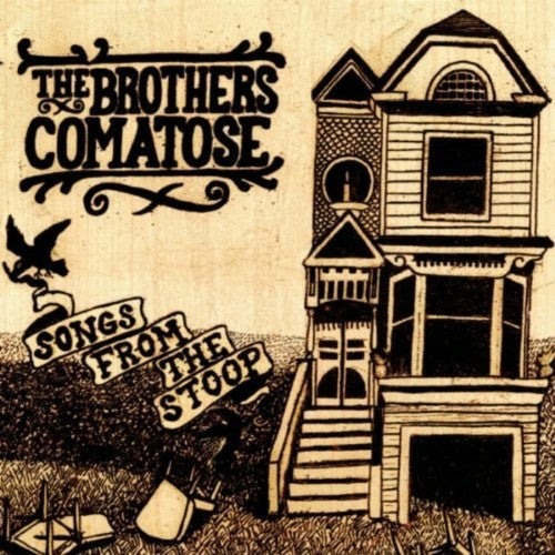 Brothers Comatose: Songs From The Stoop