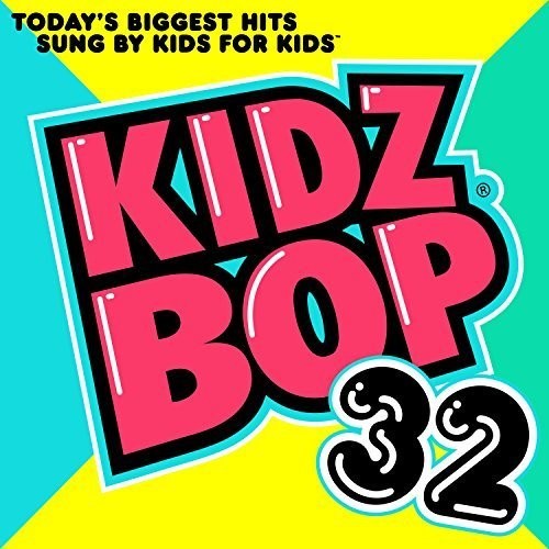 Kidz Bop Kids: Kidz Bop, Vol. 32