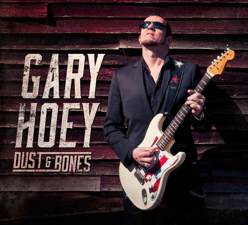 Gary Hoey: Dust & Bones