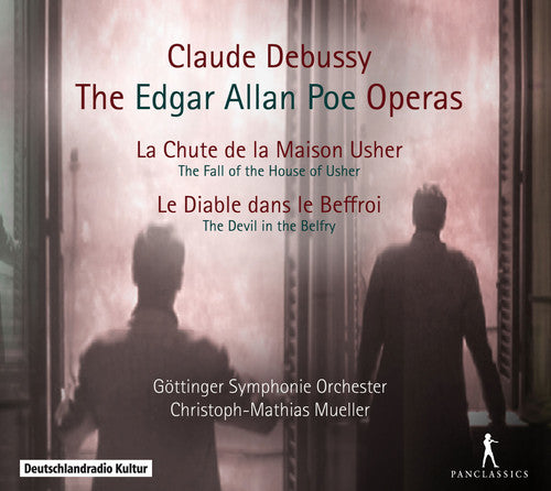 Debussy / Lin Lin Fan / Hartinger / Dazeley: Edgar Allen Poe Operas