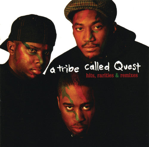 Tribe Called Quest: Hits Rarities & Remixes
