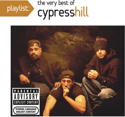 Cypress Hill: Playlist: Very Best