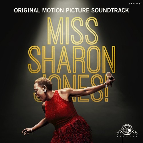 Jones, Sharon & the Dap Kings: Miss Sharon Jones! (Original Motion Picture Soundtrack)