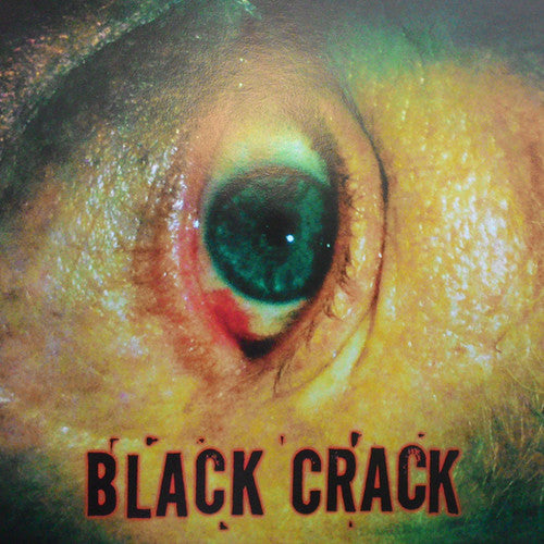 Black Crack: I Woke Up / Peach Fuzz