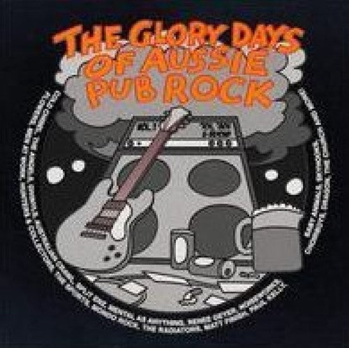 Glory Days of Aussie Pub Rock 1 / Various: Glory Days Of Aussie Pub Rock 1 / Various