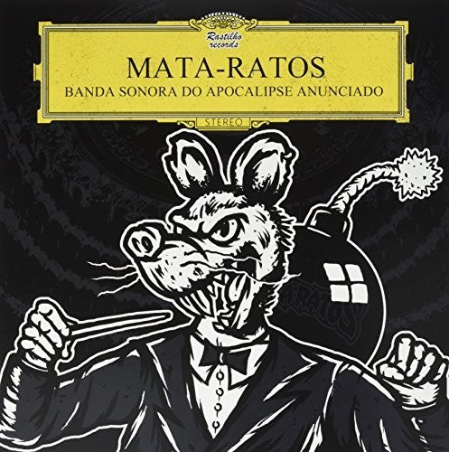 Mata Ratos: Banda Sonora Do Apocalipse Anunciado
