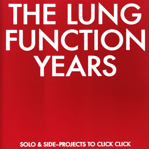 Lung Function Years: Solo & Side-Projects to / Var: Lung Function Years: Solo & Side-projects To / Var
