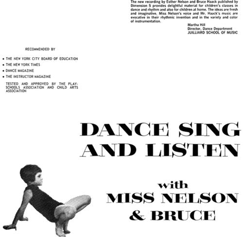 Miss Nelson & Haack, Bruce: Dance Sing & Listen