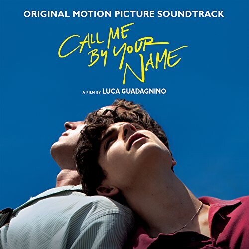 Call Me by Your Name / O.S.T.: Call Me by Your Name (Original Motion Picture Soundtrack)