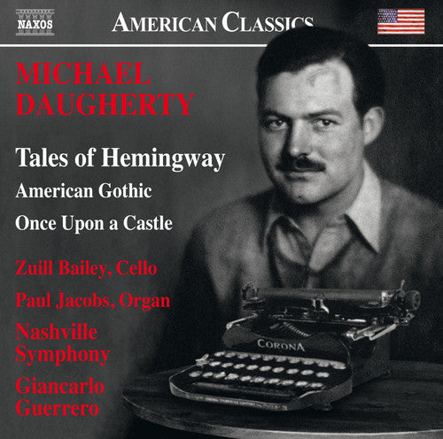 Daugherty / Bailey / Nashville Symphony Orchestra: American Gothic for Orchestra