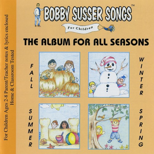 Bobby Susser Singers: The Album For All Seasons