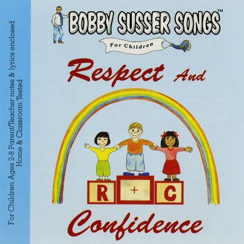 Bobby Susser Singers: Respect & Confidence