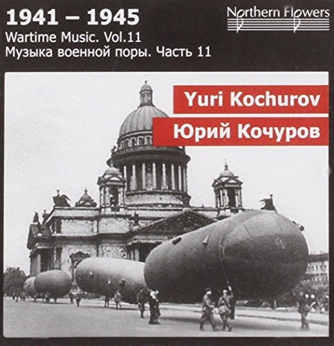 St.Petersburg State Academic Symphony Orchestra: Wartime Music 11 - Yuri Kochurov: