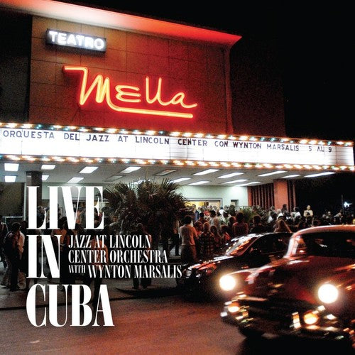 Jazz at Lincoln Center Orch / Marsalis, Wynton: Live In Cuba
