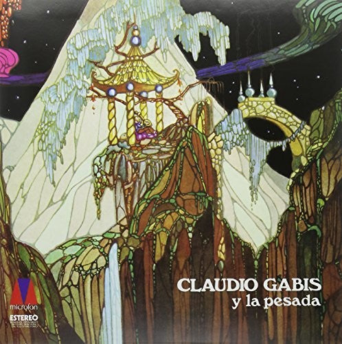 Gabis, Claudio: Claudio Gabis Y La Pesada