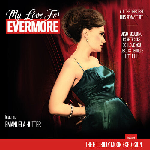 Hillbilly Moon Explosion: My Love For Evermore (The Best Of)