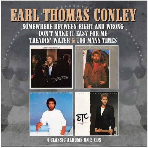 Conley, Earl Thomas: Somewhere Between Right & Wrong / Don't Make It Easy For Me / TreadinWater / Too Many Times