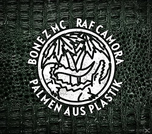 Bonez Mc & Raf Camora: Palmen Aus Plastik