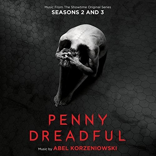 Korzeniowski, Abel: Penny Dreadful Seasons 2 & 3: Music From The Showtime Original Series