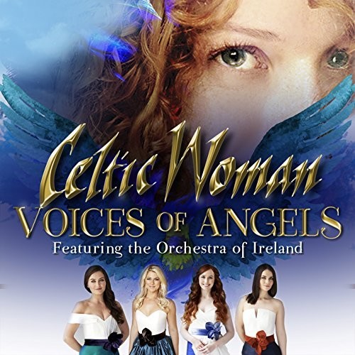 Celtic Woman: Voices Of Angels