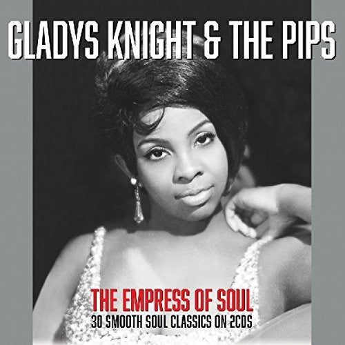 Knight, Gladys & the Pips: Empress Of Soul