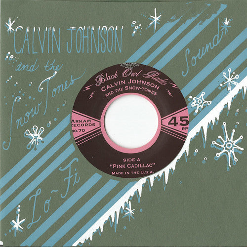Johnson, Calvin / Snow-Tones: Pink Cadillac