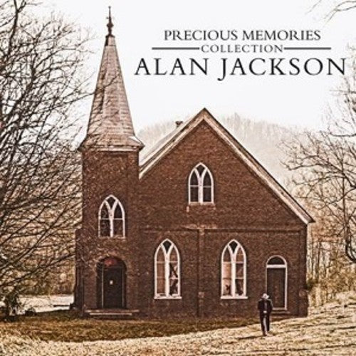 Jackson, Alan: Precious Memories Collection: Alan Jackson