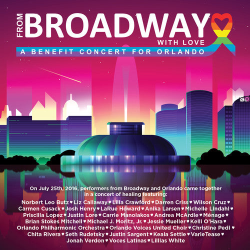 From Broadway with Love-Benefit Concert for Orland: From Broadway With Love - A Benefit Concert for Orlando / Various