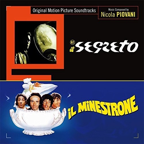 Piovani, Nicola: Il Segreto (The Secret) / Il Minestrone (Original Soundtrack)