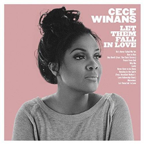 Winans, Cece: Let Them Fall In Love