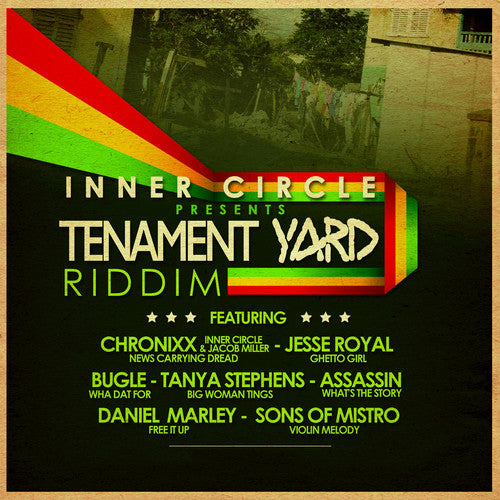 Inner Circle: Tenement Yard Riddim