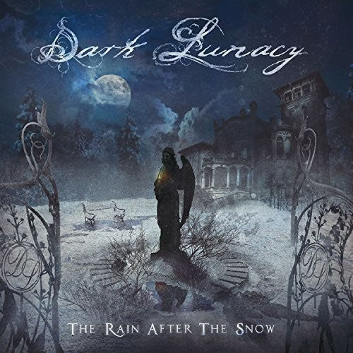 Dark Lunacy: Rain After The Snow