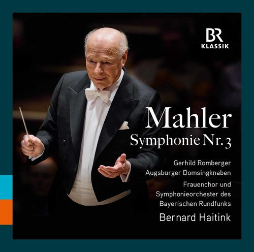 Gustav Mahler / Haitink / Romberger: Gustav Mahler: Symphony No. 3